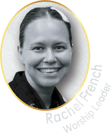 Rachel French, Worship Leader